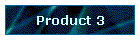 Product 3